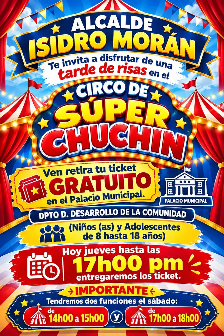 Alcaldía de Lomas de Sargentillo regala entradas al Circo Super Chuchin para jóvenes